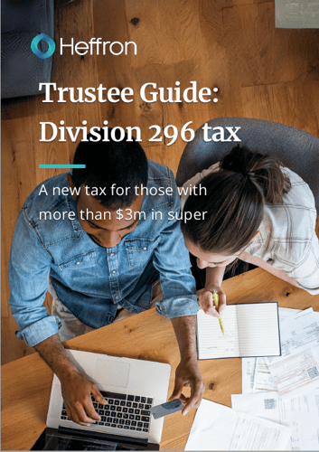 Trustee Guide - Division 296 Tax Trustee Guide - Division 296 Tax